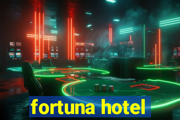 fortuna hotel