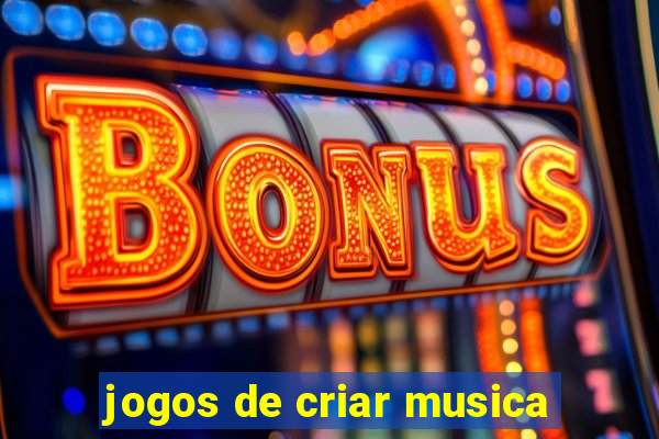 jogos de criar musica