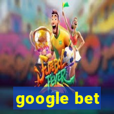 google bet