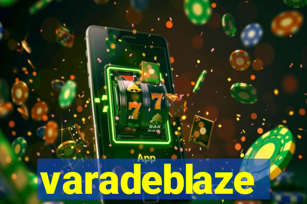 varadeblaze