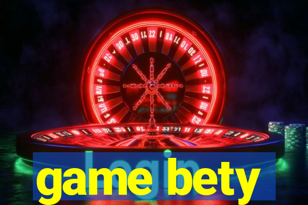 game bety