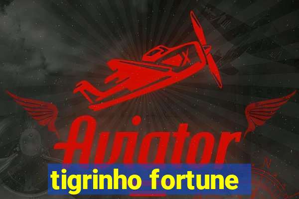 tigrinho fortune