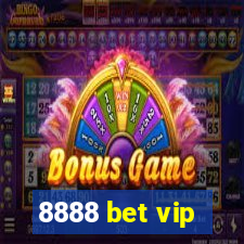 8888 bet vip