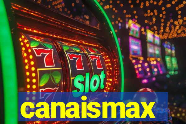 canaismax