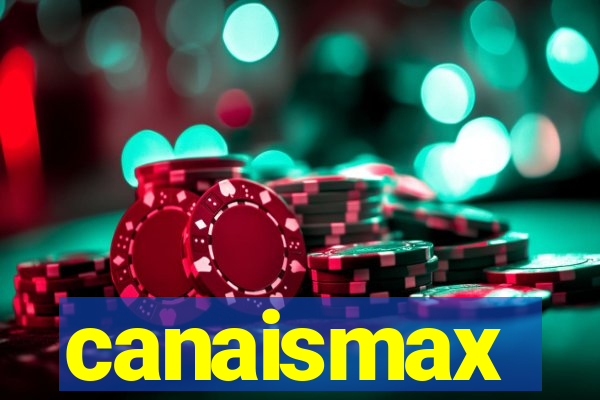 canaismax