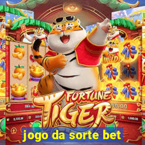 jogo da sorte bet