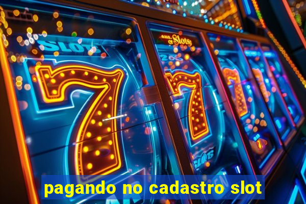 pagando no cadastro slot