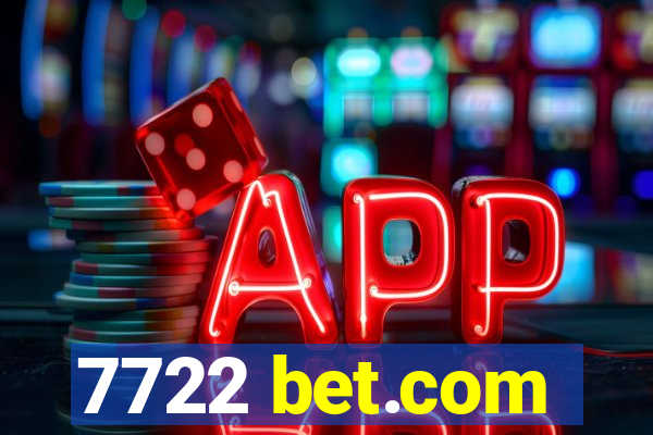 7722 bet.com