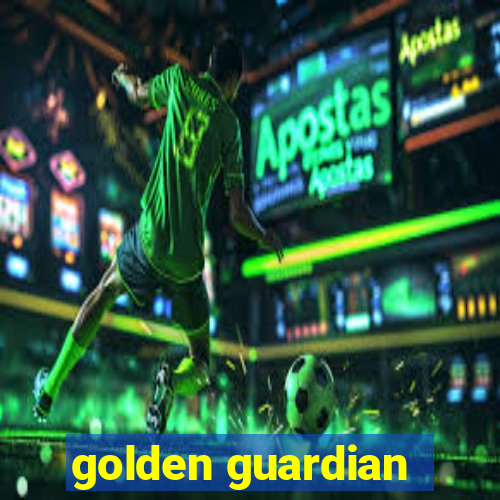 golden guardian