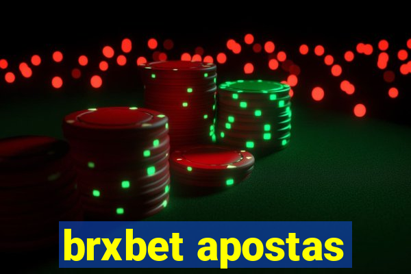 brxbet apostas