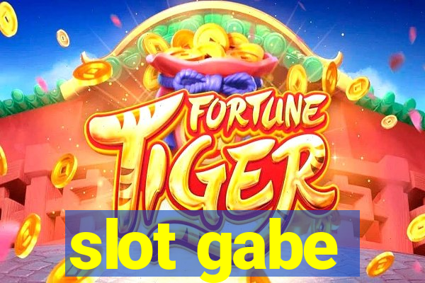 slot gabe