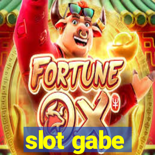 slot gabe