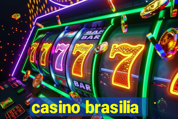 casino brasilia