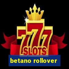 betano rollover