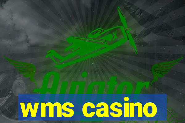 wms casino