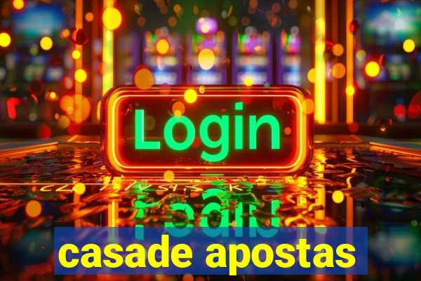 casade apostas