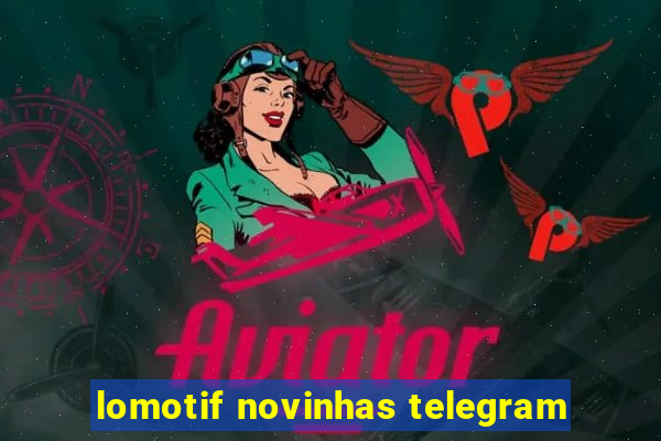 lomotif novinhas telegram