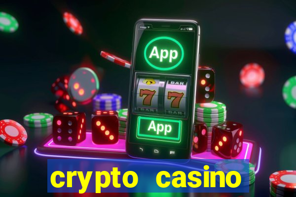 crypto casino instant withdrawal