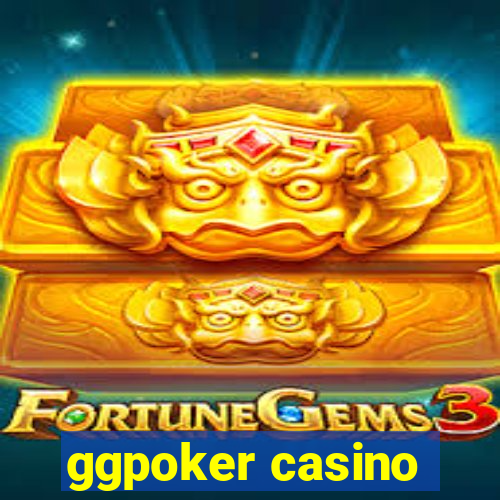 ggpoker casino