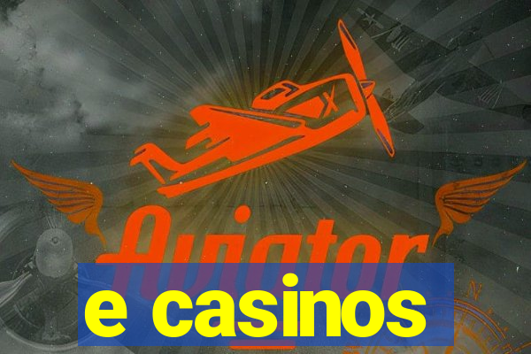 e casinos