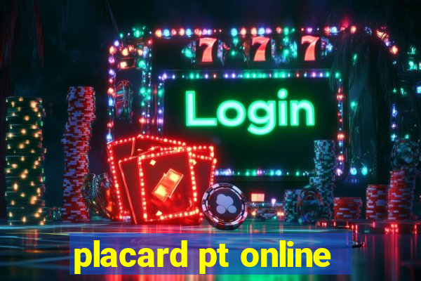 placard pt online