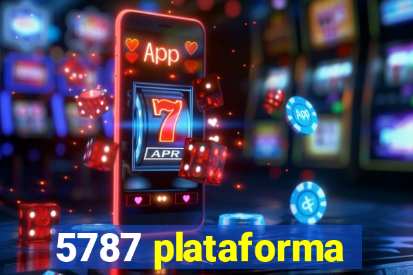 5787 plataforma