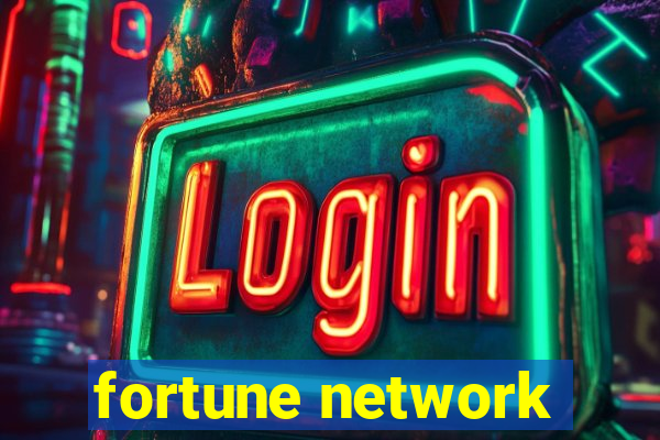 fortune network