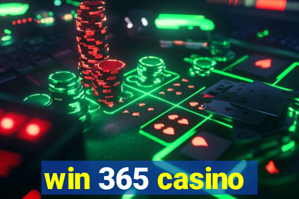 win 365 casino