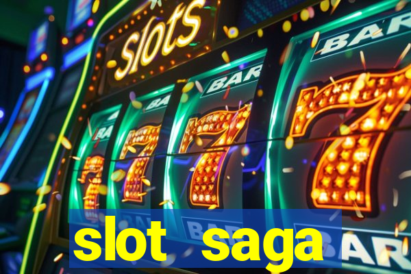 slot  saga