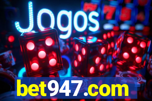 bet947.com