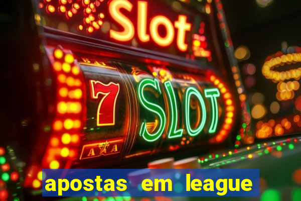 apostas em league of legends