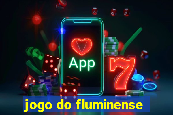 jogo do fluminense