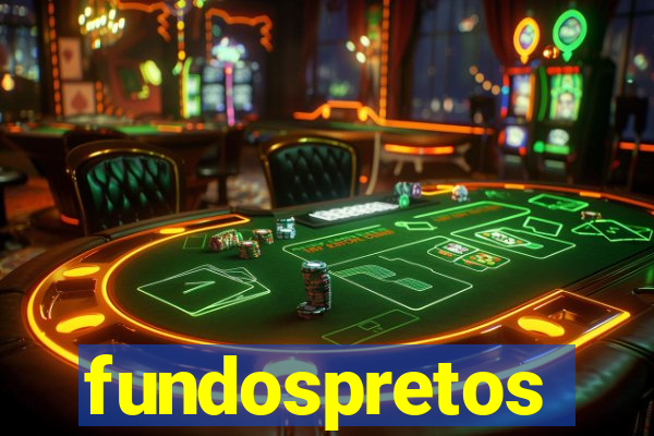 fundospretos