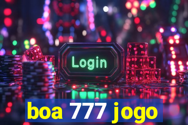 boa 777 jogo