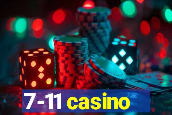 7-11 casino