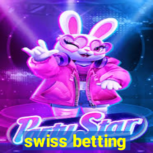 swiss betting