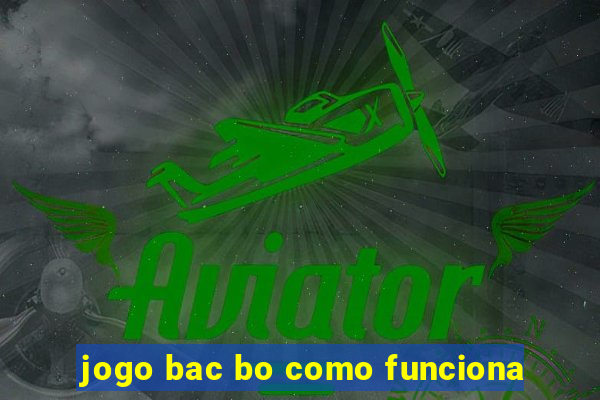 jogo bac bo como funciona