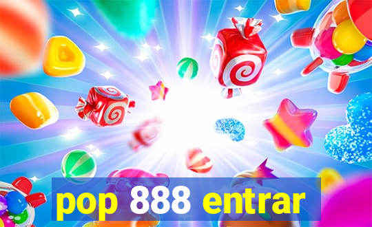 pop 888 entrar