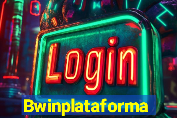 Bwinplataforma