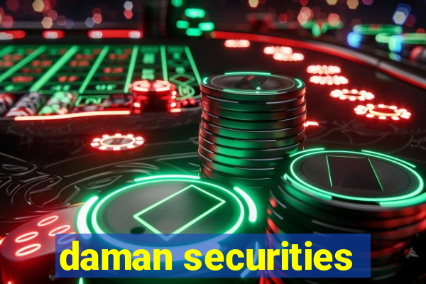 daman securities