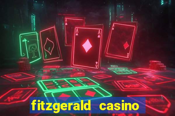 fitzgerald casino las vegas