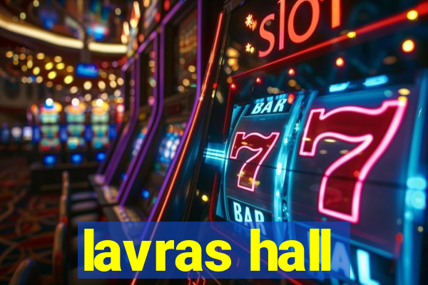 lavras hall