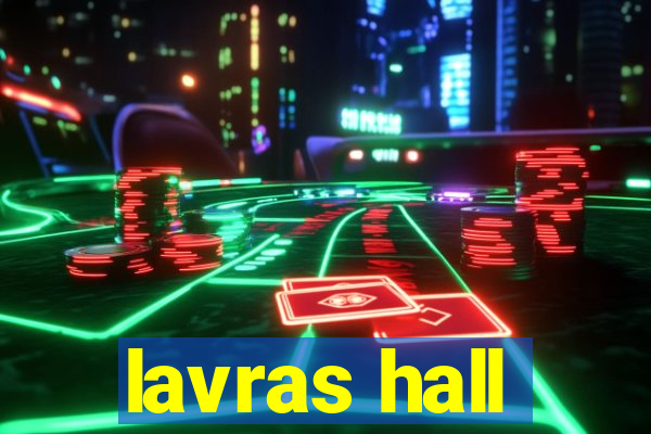 lavras hall