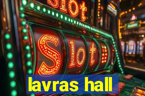 lavras hall