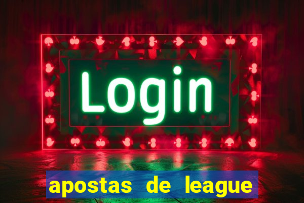 apostas de league of legends