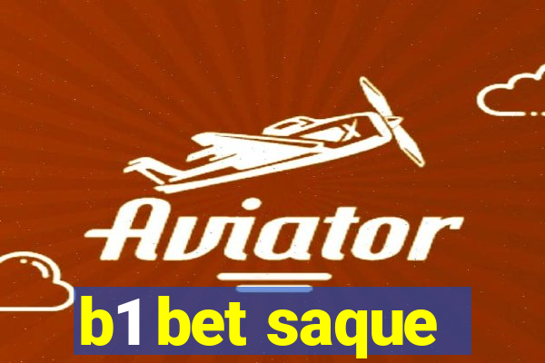 b1 bet saque