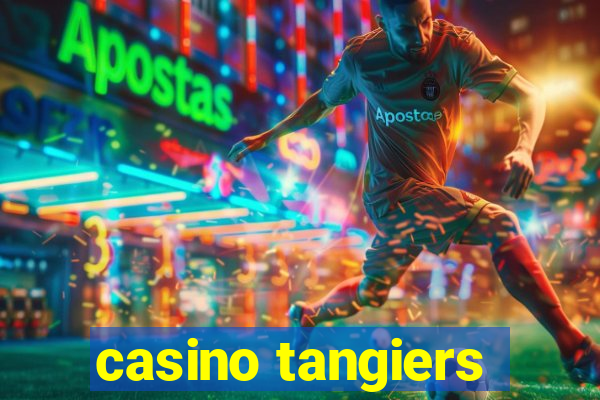 casino tangiers