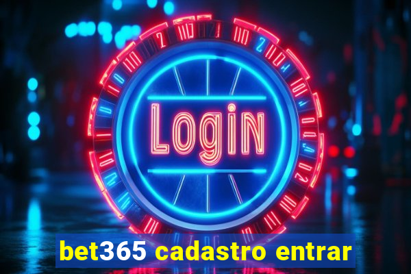 bet365 cadastro entrar