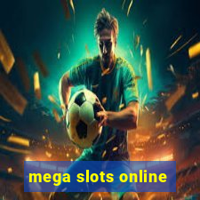 mega slots online