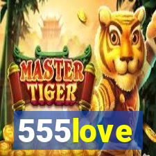 555love